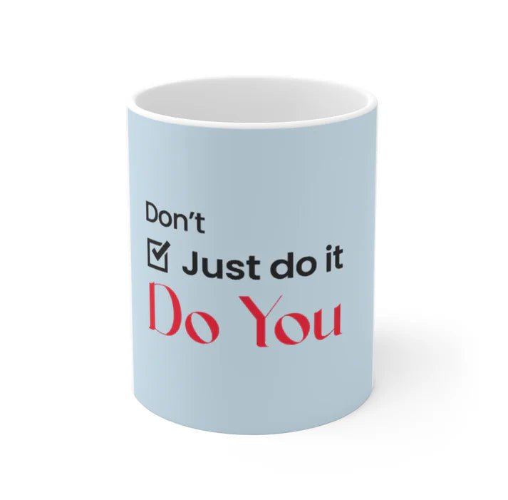 Do You! Coffee Mug
